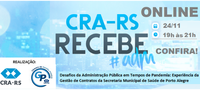 CRA-RS Recebe debate os desafios da Administração Pública na pandemia